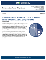 Administrative Rules and Structures of Speed Safety Camera SSC Systems Transportation Research Synthesis