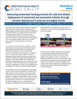 Advancing Accelerated Testing Protocols for Safe and Reliable Deployment of Connected and Automated Vehicles Through Iterative Deployment in Physical and Digital Worlds Research Brief
