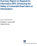 Summary Report on Request for Information RFI Enhancing the Safety of Vulnerable Road Users at Intersections
