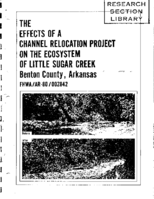 The Effects of a Channel Relocation Project on the Ecosystem of Little Sugar Creek Benton County Arkansas