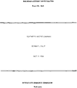 Interstate Commerce Commision Report of the Accident  Investigation Occuring on the SOUTHERN PACIFIC SERRANO CA