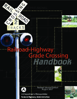 Railroadhighway grade crossing handbook