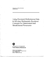 Using Pavement Performance Data to Develop MechanisticEmpirical Concepts for Deteriorated and Rehabilitated Pavements