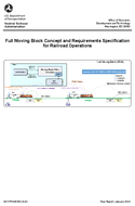 Full Moving Block Concept and Requirements Specification for Railroad Operations