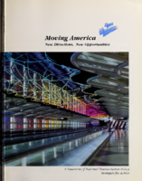 Moving America New Directions New Opportunities  A Statement of National Transportation Policy Strategies for Action