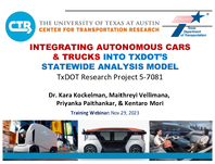 Integrating Autonomous Cars  Trucks into TxDOTs Statewide Analysis Model Training Webinar Nov 29 2023