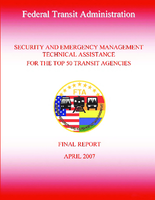 Security and emergency management technical assistance for the top 50 transit agencies