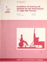 Installation of Existing Lift Systems for the Handicapped on Light Rail Vehicles