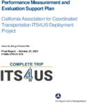 Phase 1 Performance Measurement and Evaluation Support Plan California Association for Coordinated Transportation ITS4US Deployment Project