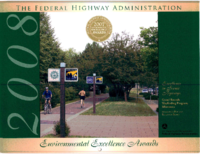 The Federal Highway Administration 2008 Environmental Excellence Awards