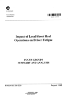 Impact of LocalShort Haul Operations on Driver Fatigue Task 1 Focus Group Summary and Analysis Report