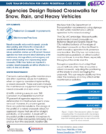 Agencies Design Raised Crosswalks for Snow Rain and Heavy Vehicles