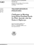 Transportation financing  challenges in meeting longterm funding needs for FAA Amtrak and the Nations highways