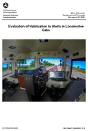 Evaluation of Habituation to Alerts in Locomotive Cabs