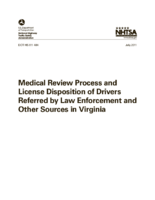 Medical Review Process and License Disposition of Drivers Referred by Law Enforcement and Other Sources in Virginia