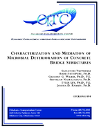 Characterization and Mediation of Microbial Deterioration of Concrete Bridge Structures