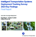 Intelligent Transportation Systems Deployment Tracking Survey 2023 Key Findings