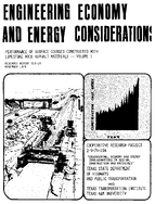 Engineering Economy and Energy Considerations Performance of Surface Courses Constructed with Limestone Rock Asphalt Materials Volume I