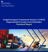 Freight Analysis Framework Version 5 FAF5 Experimental CountyLevel Estimates Technical Report