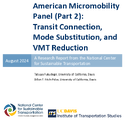 American Micromobility Panel Part 2 Transit Connection Mode Substitution and VMT Reduction