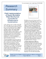 Field Implementation of SuperWorkable FiberReinforced Concrete for Infrastructure Construction Research Summary