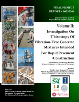 Investigation On Thixotropy Of VibrationFree Concrete Mixtures Intended For Rapid Pavement Construction Volume II