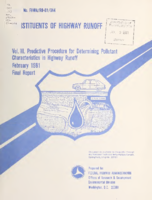 Constituents of Highway Runoff Volume III Predictive Procedure for Determining Pollution Characteristics in Highway Runoff