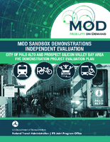 Mobility on Demand MOD Sandbox Demonstrations Independent Evaluation IECity of Palo Alto and Prospect Silicon Valley Bay Area Fair Value Commuting FVC Demonstration Project Evaluation Plan