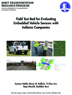 Field Test Bed for Evaluating Embedded Vehicle Sensors With Indiana Companies