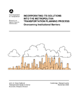 Incorporating ITS solutions into the metropolitan transportation planning process  overcoming institutional barriers
