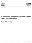 Automotive Collision Avoidance System Field Operational Test Phase I Interim Report