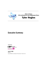 State of Texas ITS Architectures and Deployment Plans Tyler Region Executive Summary