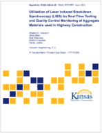 Utilization of Laser Induced Breakdown Spectroscopy LIBS for RealTime Testing and Quality Control Monitoring of Aggregate Materials used in Highway Construction Final Report