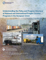 Understanding the Policy and Program Structure of National and International Freight Corridor Programs in the European Union