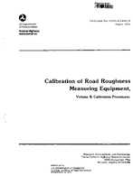 Calibration of Road Roughness Measuring Equipment Volume II Calibration Procedures