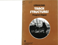 Urban Rail Track Structures Program Digest