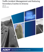 Traffic Incident Management and Reducing Secondary Crashes in Arizona