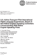 US Airline Transport Pilot International Flight Language Experiences Report 4 NonNative EnglishSpeaking Controllers Communication With Native EnglishSpeaking Pilots