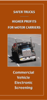 Safer Trucks Higher Profits for Motor Carriers Commercial Vehicle Electronic Screening
