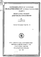 Determination of Ignition Characteristics of Hydraulic Fluids Part I Simulated Flight and Crash Conditions