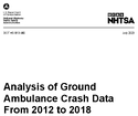Analysis of Ground Ambulance Crash Data From 2012 to 2018