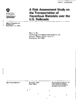 A Risk Assessment Study on the Transportation of Hazardous Materials Over the US Railroads
