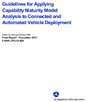 Guidelines for Applying the Capability Maturity Model Analysis to Connected and Automated Vehicle Deployment