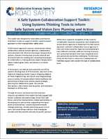 A Safe System Collaboration Support Toolkit Using Systems Thinking Tools to Inform Safe System and Vision Zero Planning and Action Research Brief