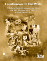Countermeasures That Work A Highway Safety Countermeasure Guide for State Highway Safety Offices Seventh Edition 2013