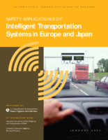 Safety applications of intelligent transportation systems in Europe and Japan