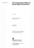 The Productivity Problem in United States Shipbuilding