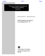 Precursor Systems Analyses of Automated Highway Systems Final Report Vol III AHS Roadway Analysis