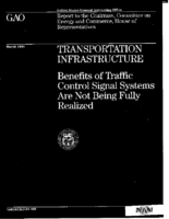 Transportation Infrastructure Benefits Of Traffic Control Signal Systems Are Not Being Fully Realized Report To The Chairman Committee On Energy And Commerce House Of Representatives