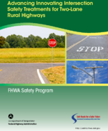 Advancing Innovative Intersection Safety Treatments for TwoLane Rural Highways